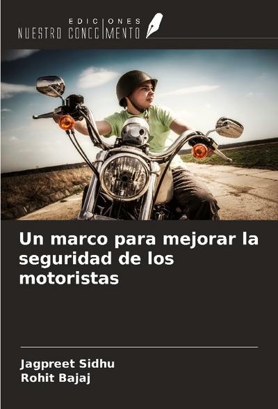 Un marco para mejorar la seguridad de los motoristas