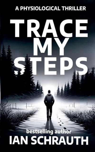 Schrauth, I: Trace My Steps