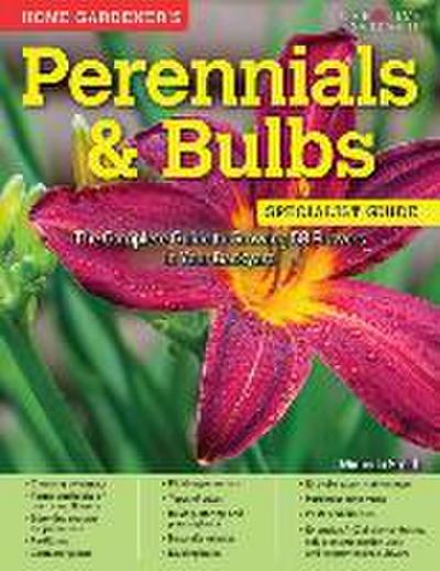 Home Gardener’s Perennials & Bulbs: The Complete Guide to Growing 58 Flowers in Your Backyard