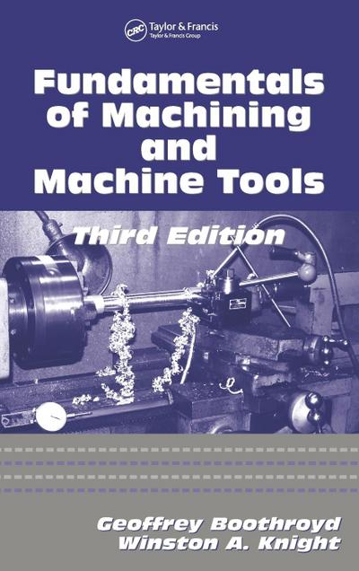 Fundamentals of Metal Machining and Machine Tools