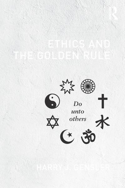 Ethics and the Golden Rule