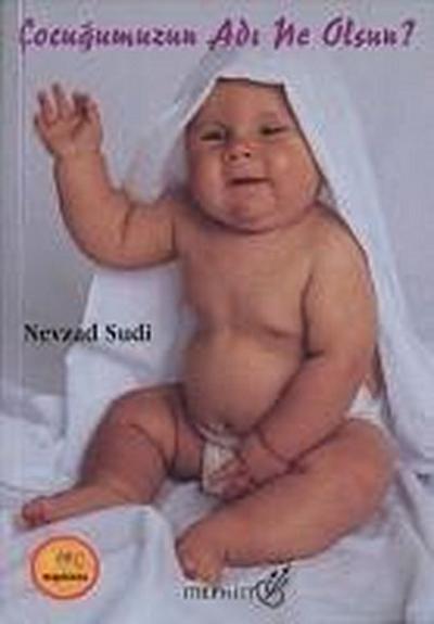 Cocugumuzun Adi Ne Olsun