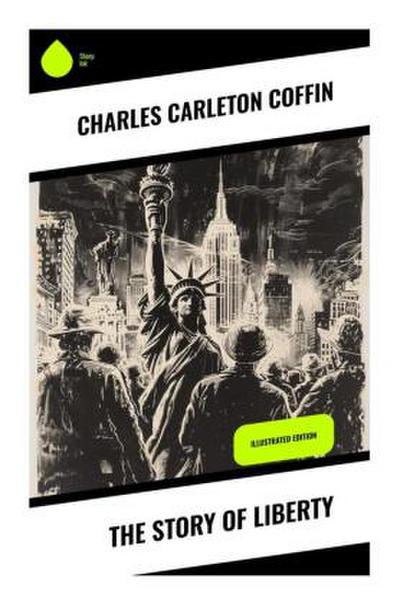 The Story of Liberty