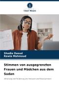 Stimmen von ausgegrenzten Frauen und Mädchen aus dem Sudan