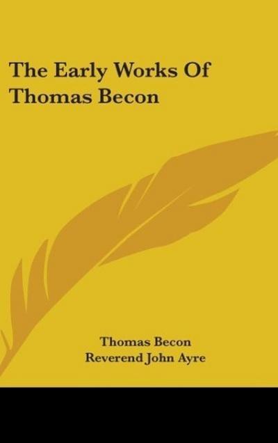 The Early Works Of Thomas Becon
