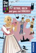 Die drei !!!, Betrug, Brezn und ganz viel München