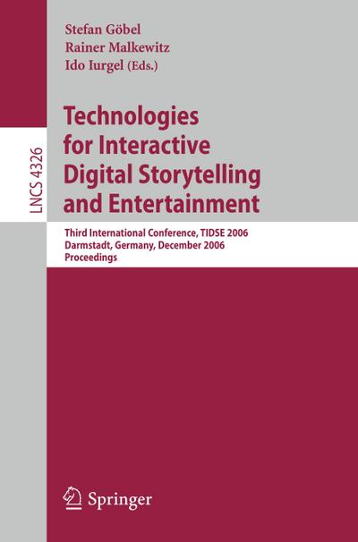 Technologies for Interactive Digital Storytelling and Entertainment