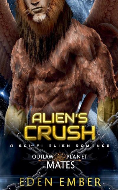 Alien’s Crush
