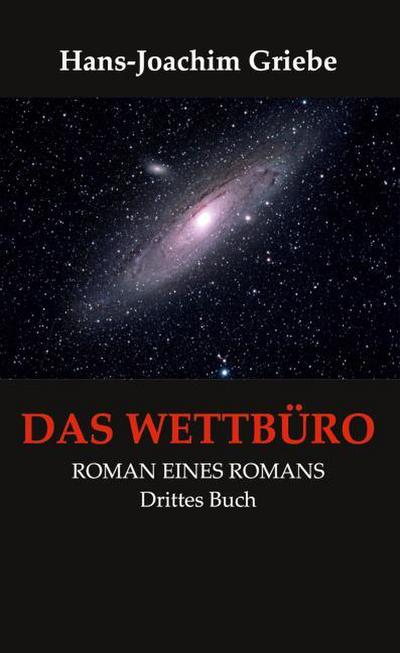 Das Wettbüro - Roman eines Romans