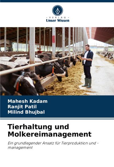Tierhaltung und Molkereimanagement