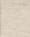 Johann Gottlieb Fichte: Gesamtausgabe / Reihe I: Werke. Band 4: Werke 1797-1798
