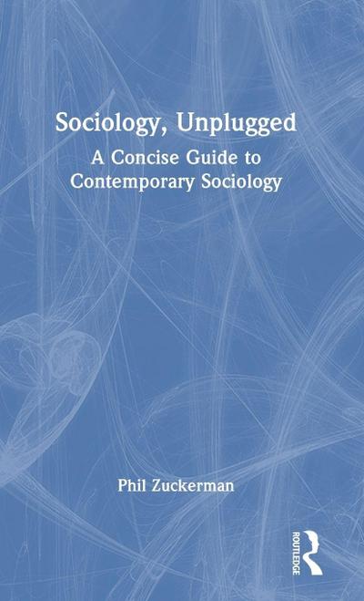 Sociology, Unplugged