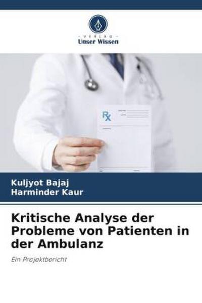 Kritische Analyse der Probleme von Patienten in der Ambulanz