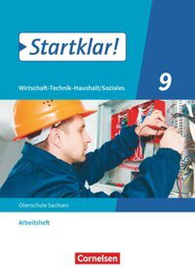 Startklar! - Wirtschaft-Technik-Haushalt/Soziales - Sachsen - Ausgabe 2020 - 9. Schuljahr