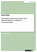 Der strukturanalytische Ansatz nach Michael Charlton und Klaus Neumann-Braun