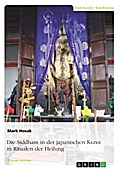 Die Siddham in der japanischen Kunst in Ritualen der Heilung