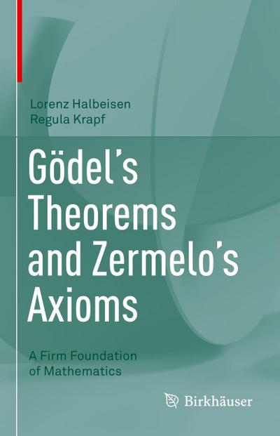 Gödel’s Theorems and Zermelo’s Axioms; .
