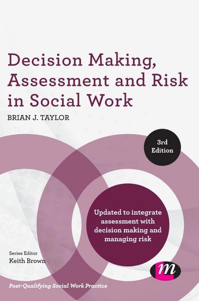 Decision Making, Assessment and Risk in Social Work