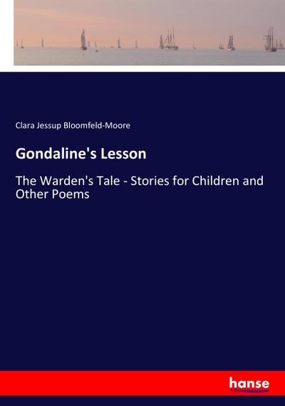 Gondaline’s Lesson