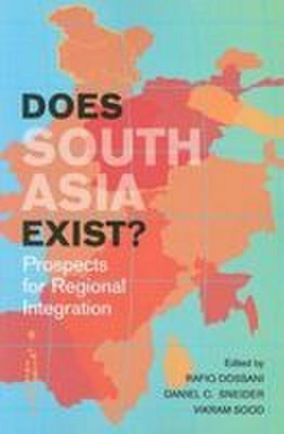 Does South Asia Exist?