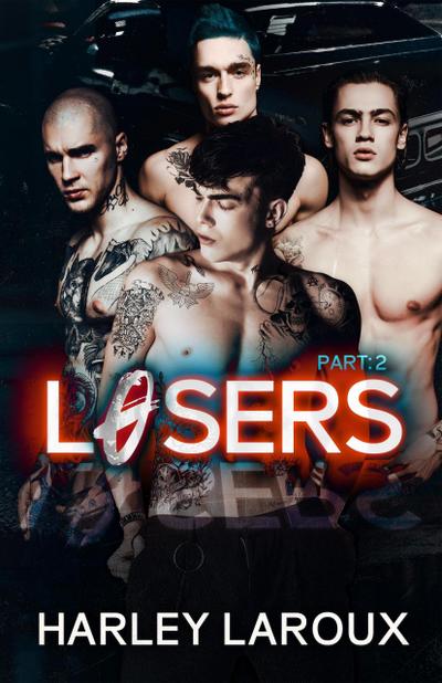 Losers: Part II (Losers Duet, #2)