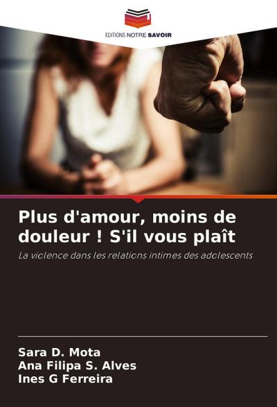 Plus d’amour, moins de douleur ! S’il vous plaît
