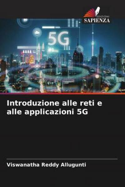 Introduzione alle reti e alle applicazioni 5G