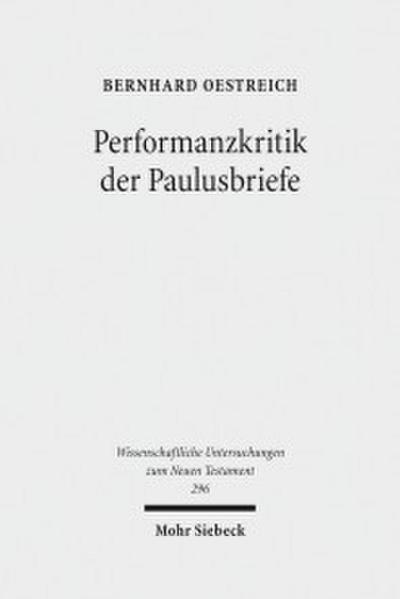 Performanzkritik der Paulusbriefe