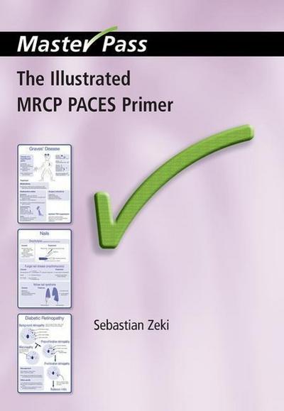 Zeki, S: The Illustrated MRCP PACES Primer