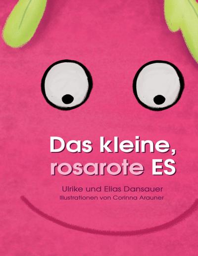 Das kleine, rosarote Es