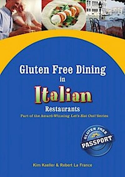 Gluten Free Dining in Italian Restaurants
