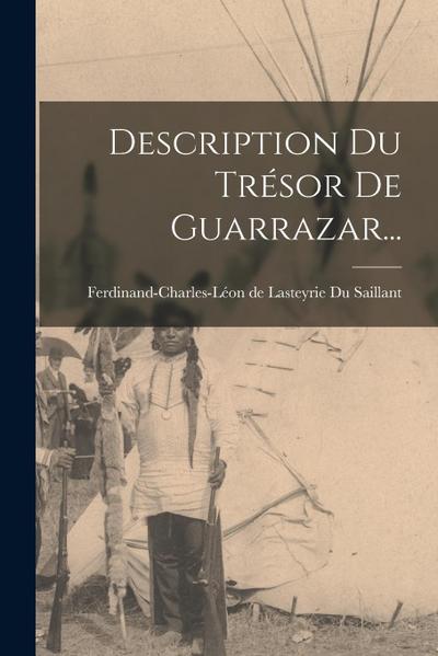 Description Du Trésor De Guarrazar...