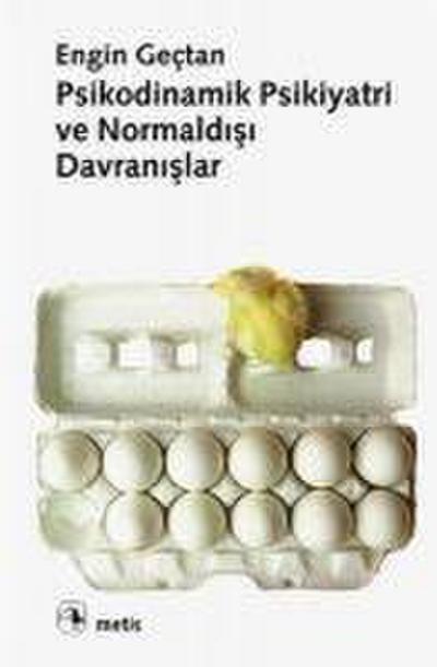 Psikodinamik Psikiyatri ve Normaldisi Davranislar