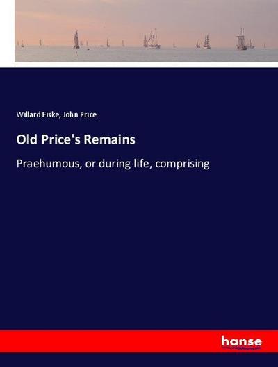 Old Price’s Remains