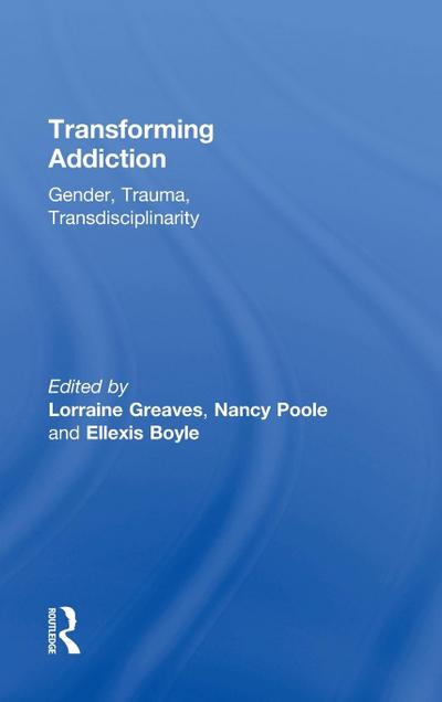 Transforming Addiction