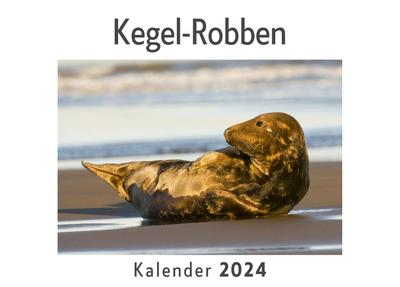 Kegel-Robben (Wandkalender 2024, Kalender DIN A4 quer, Monatskalender im Querformat mit Kalendarium, Das perfekte Geschenk)