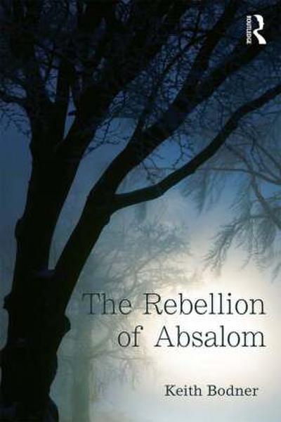 The Rebellion of Absalom
