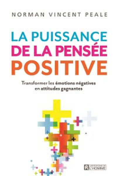 La puissance de la pensée positive