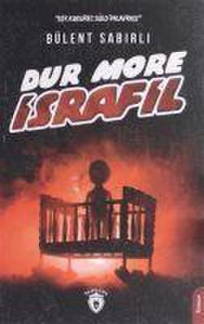 Dur More Israfil