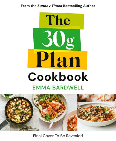 The 30g Plan Cookbook