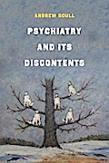 Psychiatry and Its Discontents