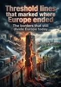 Threshold lines that marked where Europe ended