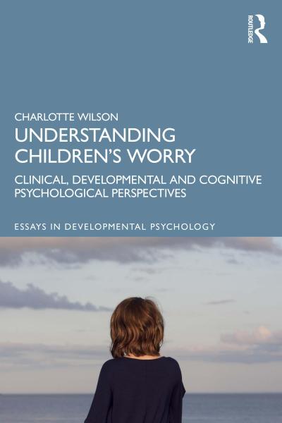 Understanding Children’s Worry