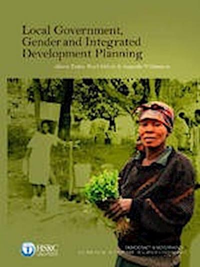 Local Government, Gender and Integrated Development Plannin