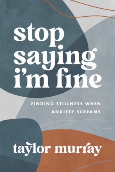Stop Saying I’m Fine