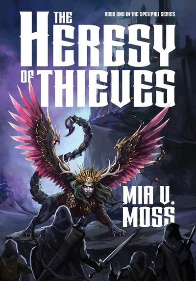 The Heresy of Thieves