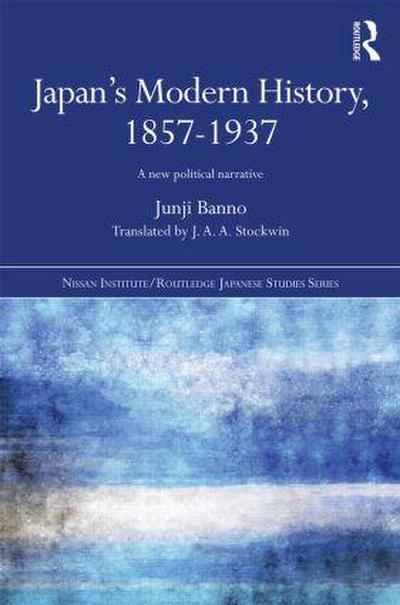 Japan's Modern History 1857-1937 by Junji Banno Hardcover | Indigo Chapters