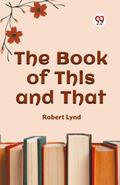The Book of This and That
