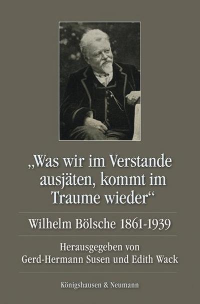 "Was wir im Verstande ausjäten, kommt im Traume wieder"