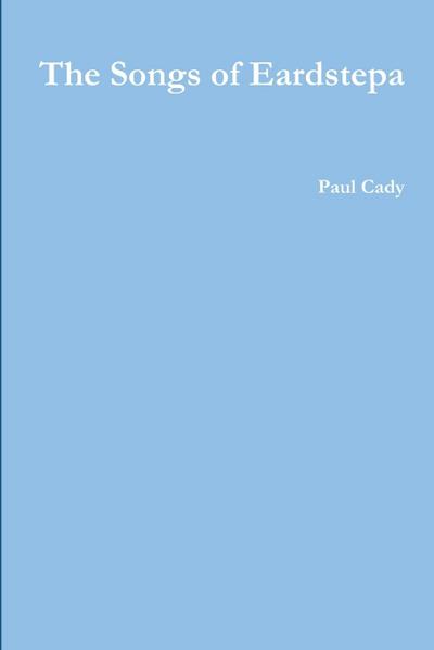 The Songs of Eardstepa